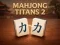 لعبة Mahjong Titans 2 على الانترنت