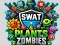 لعبة SWAT & Plants vs Zombies على الانترنت