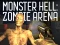 لعبة Monster Hell Zombie Arena على الانترنت