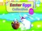 لعبة Easter Eggs Collection على الانترنت