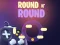 لعبة Round N' Round على الانترنت