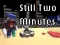 لعبة Still Two Minutes على الانترنت