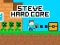 لعبة Steve Hard Core على الانترنت