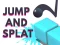 لعبة Jump and Splat على الانترنت
