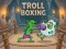 لعبة Troll Boxing على الانترنت