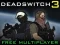 لعبة Deadswitch 3 على الانترنت