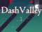 لعبة Dash Valley على الانترنت