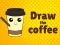 لعبة Draw The Coffee على الانترنت