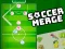 لعبة Soccer Merge على الانترنت