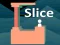 لعبة Slice على الانترنت