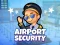 لعبة Airport Security على الانترنت