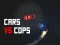 لعبة Car Vs Cops على الانترنت