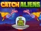 لعبة Catch Aliens على الانترنت