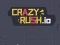 لعبة Crazy Rush.io على الانترنت