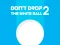 لعبة Don't Drop The White Ball 2 على الانترنت