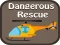 لعبة Dangerous Rescue على الانترنت