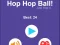 لعبة Hop Hop Ball على الانترنت