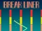 لعبة Break Liner على الانترنت