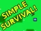 لعبة Simple Surviving Game على الانترنت