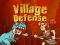 لعبة Village Defense على الانترنت