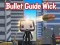 لعبة Bullet Guide Wick على الانترنت