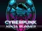 لعبة CyberPunk Ninja Runner على الانترنت