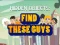 لعبة Find These Guys على الانترنت