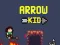 لعبة Arrow Kid على الانترنت