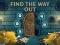 لعبة Find the Way Out على الانترنت