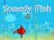 لعبة Speedy Fish على الانترنت