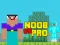 لعبة Noob vs Pro vs Hacker vs God 1 على الانترنت