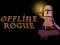 لعبة Offline Rogue على الانترنت