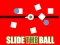 لعبة Slide The Ball على الانترنت