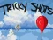 لعبة Tricky Shots على الانترنت