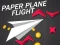 لعبة Paper Plane Flight على الانترنت