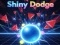 لعبة Shiny Dodge على الانترنت