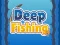 لعبة Deep Fishing على الانترنت