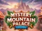 لعبة Mystery Mountain Palace Escape على الانترنت