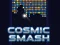 لعبة Cosmic Smash على الانترنت