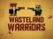 لعبة Wasteland Warriors على الانترنت