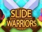 لعبة Slide Warriors على الانترنت