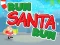 لعبة Run Santa Run على الانترنت