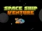 لعبة Space ship Venture على الانترنت