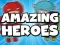 لعبة Amazing Heroes على الانترنت