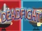 لعبة Dead Fight على الانترنت