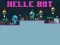 لعبة Helle Bot على الانترنت