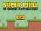 لعبة Super Pixel على الانترنت