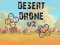 لعبة Desert Drone v2 على الانترنت