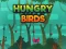 لعبة Hungry Bird على الانترنت