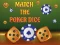 لعبة Match The Porker Dice على الانترنت